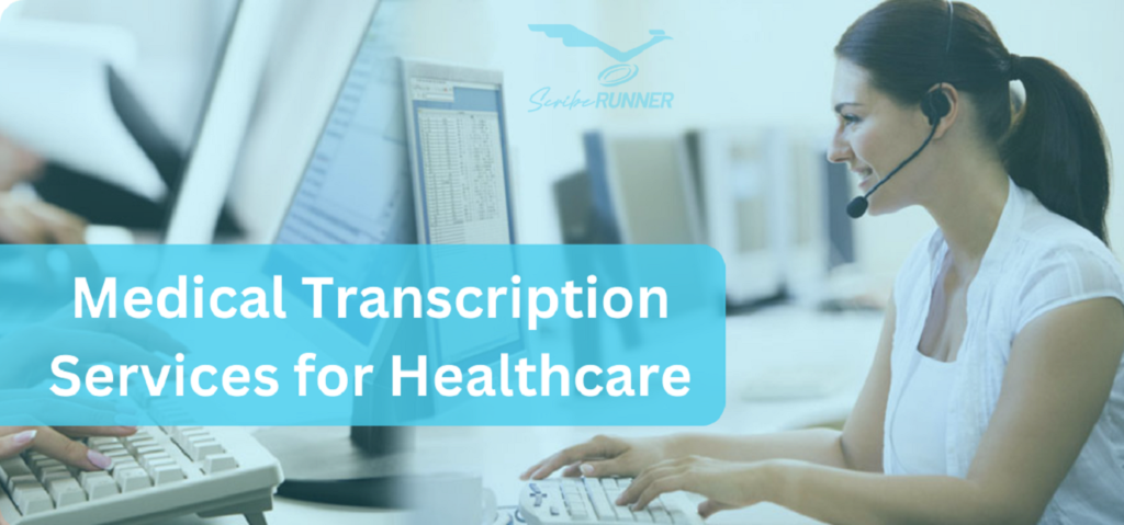 Medical Transcription